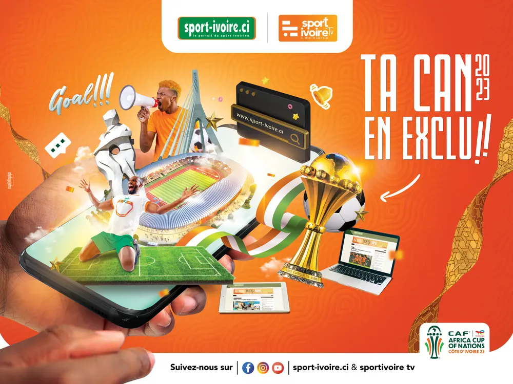Affiche campagne sport-ivoire.ci pour la CAN 2023 : Ta CAN en exclu